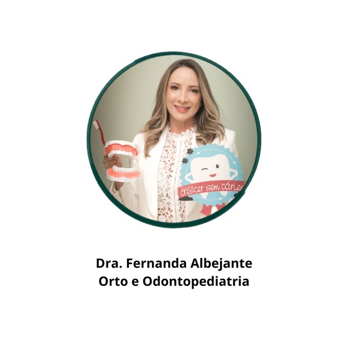 Dra. Fernanda Albejante — Ortodontia e Odontopediatria